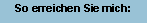 Textfeld: So erreichen Sie mich: